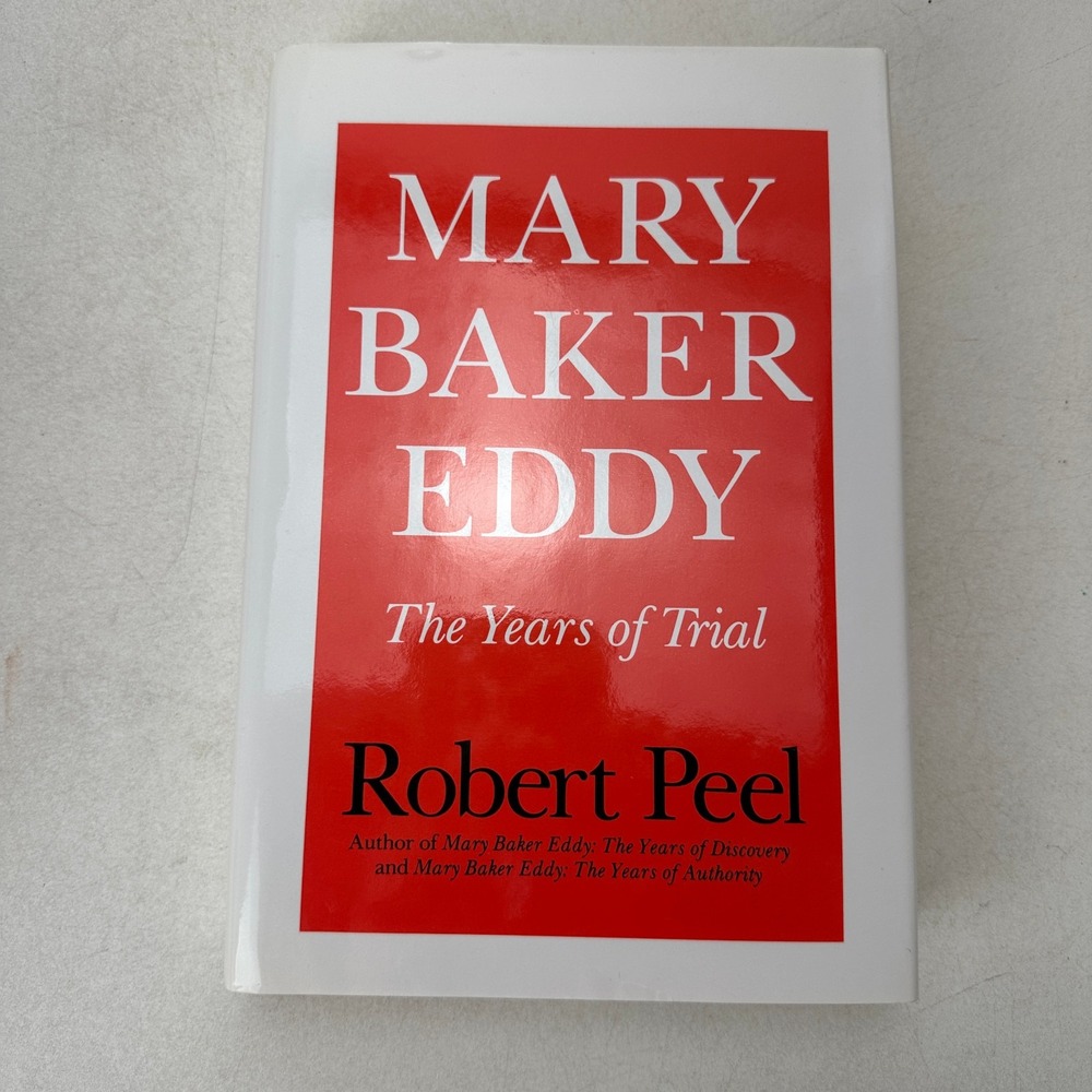 Mary Baker Eddy Vol. 2 : The Years of Trial by Robert Peel 2003 Hardcover DJ